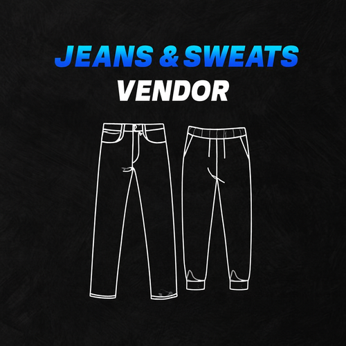 Jeans & Sweats Vendor